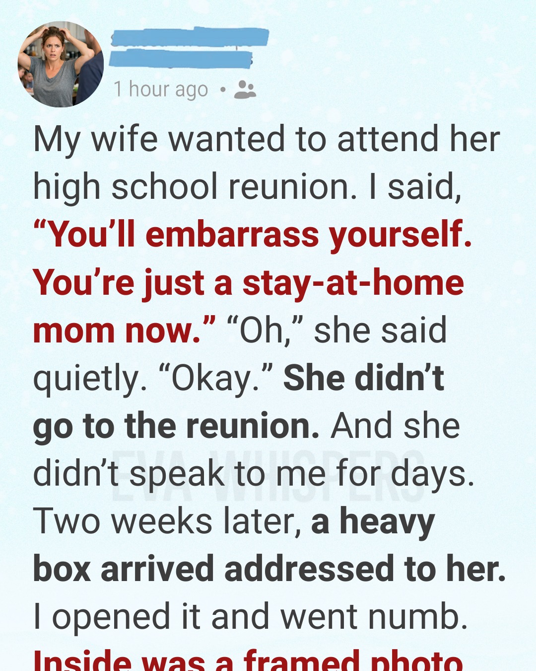 I Belittled My Wife for Being ‘Just a Stay-at-Home Mom’—Two Weeks Later, I Opened a Box and Broke Down