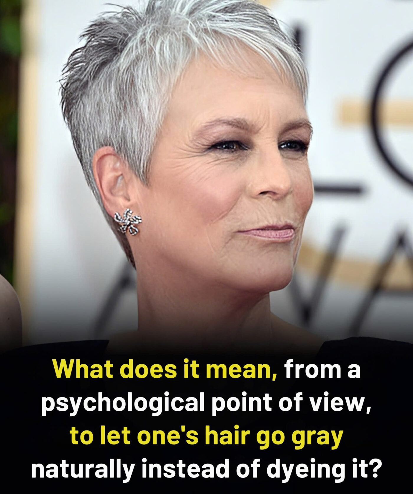 What is the true psychological significance of letting one’s hair go gray naturally?
