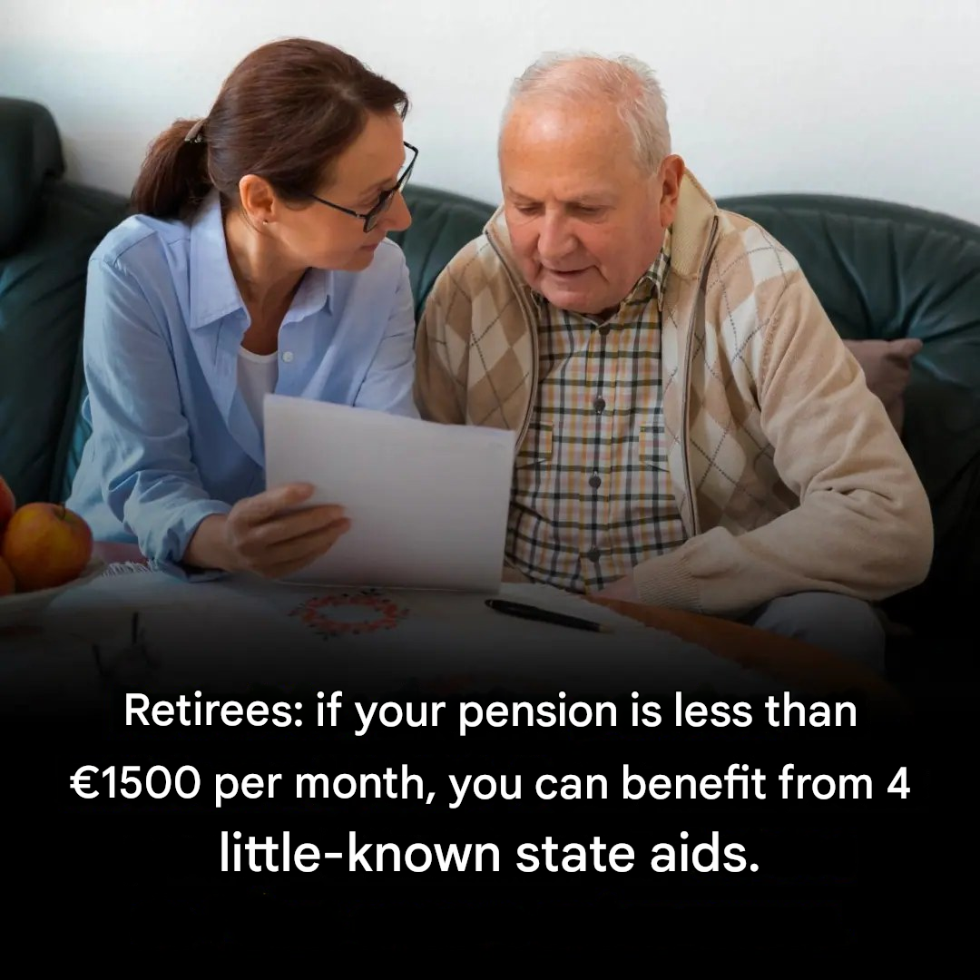 Retirement: few people know this, but with a pension of less than €1,500, you can benefit from 4 state aid programs.
