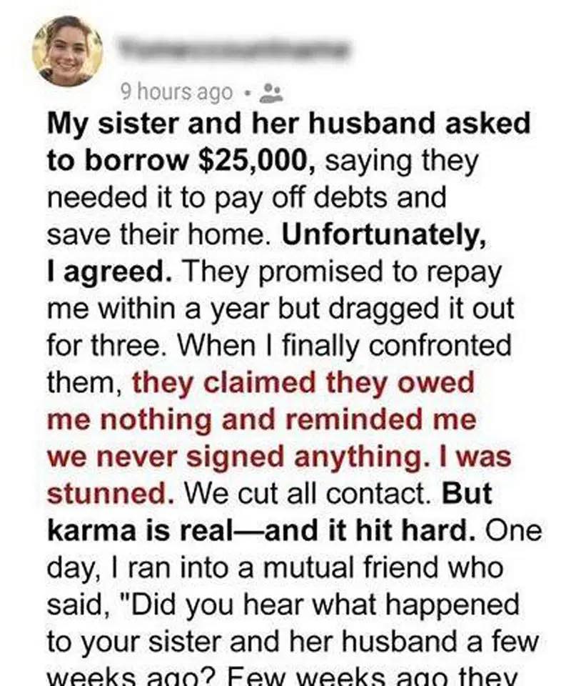 My Sister and Her Husband Vanished After Borrowing a Fortune, Karma Caught Up