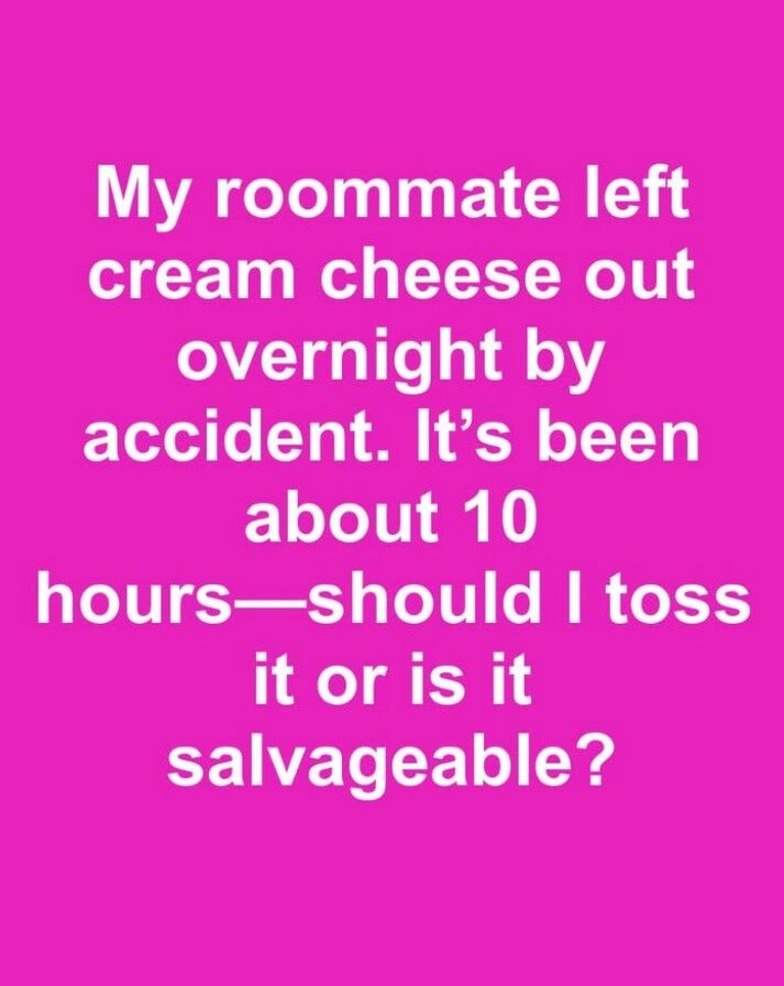 Leftover Cream Cheese Left Out Overnight — Should You Toss It or Can You Use It?